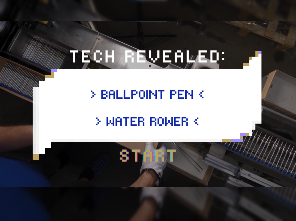 原子筆製造及水動划船機的奧妙 Ballpoint Pen and Water Rower